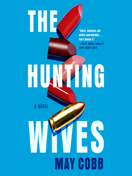 Title details for The Hunting Wives by May Cobb - Wait list
